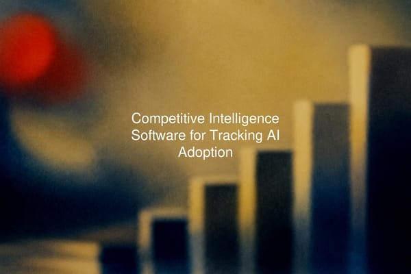 Competitive Intelligence Software for Tracking AI Adoption